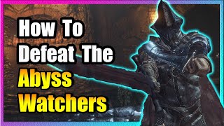 Abyss Watchers Boss Guide 🔥 EASY KILL 🔥 Dark Souls 3 🔥 [upl. by Nilya]