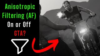 Anisotropic Filtering On or Off for GTA  Straight Answer 2022 [upl. by Nyvrem]