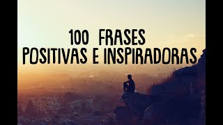 100 FRASES POSITIVAS E INSPIRADORAS PARA SUBIR EL ÁNIMO  FRASES DE SUPERACIÓN  ❤ EASY ZEN [upl. by Eda]