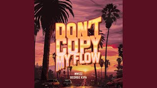 Dont Copy My Flow slowed [upl. by Chaudoin]