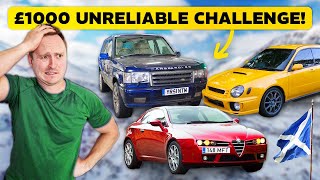 £1000 MOST UNRELIABLE CAR CHALLENGE [upl. by Rebma]