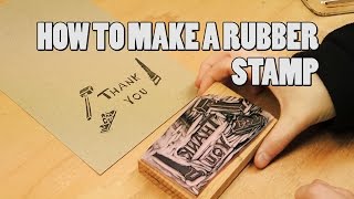 How to make a rubber stamp [upl. by Durr160]