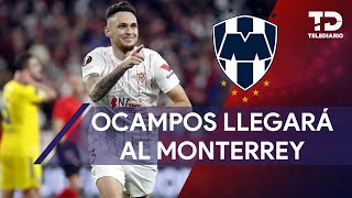 El argentino Lucas Ocampos será nuevo refuerzo de los Rayados será traspasado del Sevilla [upl. by Juback]