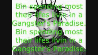 Coolio  Gangsters Paradise Lyrics HQ [upl. by Topper]