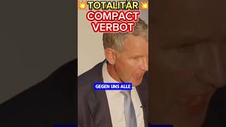 💥WÜTEND💥 Björn HÖCKE über das COMPACT VERBOT🔥 afd compact verbot meinungsfreiheit weidel spd [upl. by Belicia]