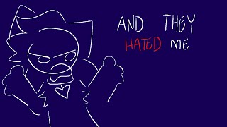 AND THEY HATED ME animation  OC AU [upl. by Jemimah266]