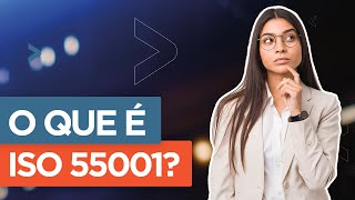 O que é ISO 55001 e como obter a certificação [upl. by Courtund650]