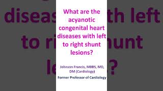 What are the acyanotic congenital heart diseases with left to right shunt lesions [upl. by Beaufert186]