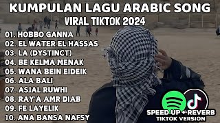 Lagu Arabic Tiktok Version Terbaru 2024  Kumpulan Lagu Arab  Hobbo Ganna [upl. by Virge]