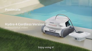 Hydro 4 Cordless Version Tutorial Video  Poolmate Robot Pool Cleaner [upl. by Pearline]