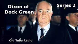 Dixon of Dock Green Series 2 BBC RADIO DRAMA [upl. by Verene]