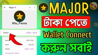 Major Walletconnect  Major Wallet  Major Bot Telegram  Major Wallet Kivabe Connect Korbo [upl. by Dranek]