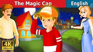 The Magic Cap Story in English  Stories for Teenagers  EnglishFairyTales [upl. by Imled]