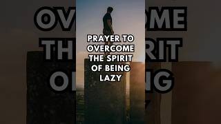 Prayer to Overcome Laziness  No More Laziness motivational video [upl. by Ferrick]