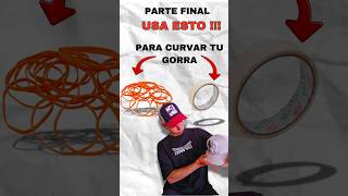 TIP 2 AL MOMENTO DE CURVAR TU GORRA gorras TUTORIALDEGORRASMEJOREXPLICADOASIQUIEROMIGORRA [upl. by Nirahs154]