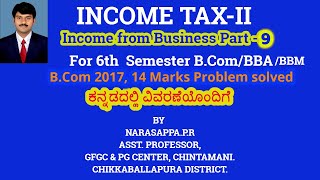 IncomeFromBusiness questionpaperproblem for14 marks2017 problem [upl. by Eetnuahs]