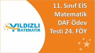 11 Sınıf EİS Matematik DAF Ödev Testi 24FÖY [upl. by Layney]