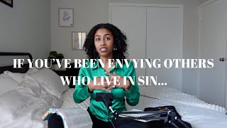 if youve been envying others who live in sin I hope this helps [upl. by Adiaros]