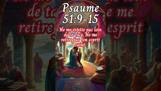 Lecture du Psaume 51915 psaumes bible [upl. by Dekow]