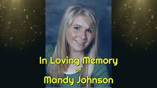 In Memory of Mandy Johnson [upl. by Agatha]