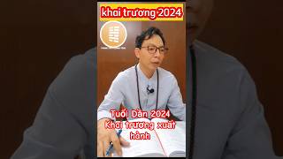 tuổi Dần 2024 khai trương xuất hành 2024 tuoidan2024 khaitruong2024 phongthuyquangtong [upl. by Karita341]