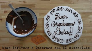 COME SCRIVERE E DECORARE CON IL CIOCCOLATO [upl. by Campbell]