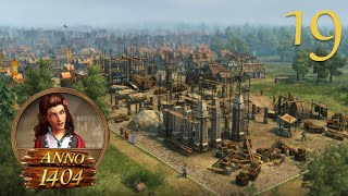 Großbaustelle Kaiserdom  Lets Play Anno 1404 19 [upl. by Rialcnis]