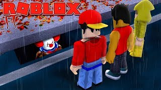 ROBLOX IT  PENNY WISE IT THE CLOWN HAS TRAPPED THE LITTLECLUB IN THE SEWERS [upl. by Lidstone]