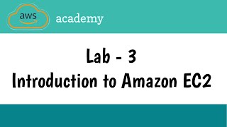 Lab  3 Introduction to Amazon EC2  Module 6  Compute  AWS Academy  AWS cloud foundations [upl. by Luedtke510]