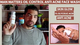 man matters face wash  man matters oil control face wash review  how to get clear skinman matters [upl. by Llertnauq]