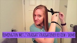 Remington Wet 2 Straight Flat Iron Review  Straightener Demo [upl. by Retswerb]