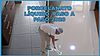 PORCELANATO LÍQUIDO PASO A PASO EN ESPAÑOL 2020 [upl. by Aivekal]