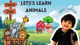 Lets Learn Zoo and Farm Animals  Toddlers Learning Video  Songs For KidsOld McDonald amp more [upl. by Ybhsa]