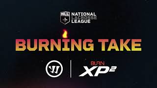 NLL Burning Take  EP 3  Presented by Warrior Lacrosse [upl. by Ylevol214]