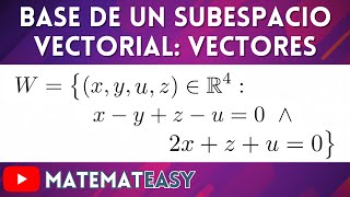 📐 Base de un Subespacio Vectorial  Vectores [upl. by Sadinoel881]