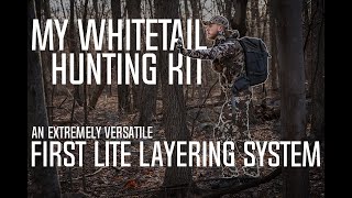 My Whitetail Kit  A Simple amp Versatile First Lite Layering System for the Entire Season [upl. by Sayette]