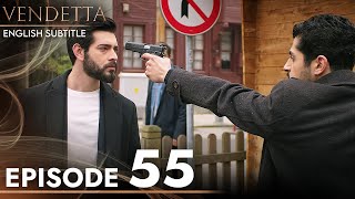 Vendetta  Episode 55 English Subtitled  Kan Cicekleri [upl. by Ajak714]