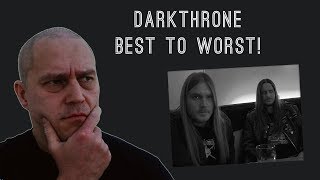 Over 30 years of extreme metal Darkthrone worst to best OPINION [upl. by Armando]