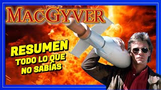 MacGyver SERIE 🟢 RESUMEN Historia y Curiosidades [upl. by Val]