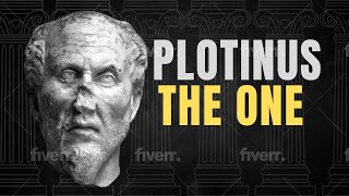 Plotinus  The One [upl. by Anawahs]