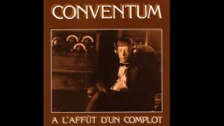 Conventum  À lAffût dun Complot Official Audio [upl. by Folberth280]