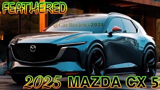 Frist Look New Design 2025 Mazda CX5 EV Unveiled  Will It Bethe Best [upl. by Llenet204]