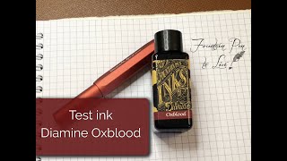 Test Ink Diamine Oxblood [upl. by Auhsuj]