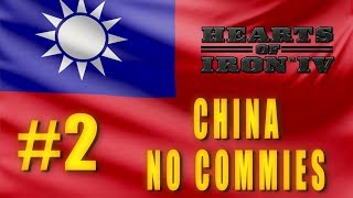 Hearts of Iron 4  China Campaign  No Commies  No Allies 2 [upl. by Nakeber]