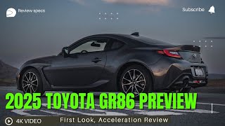 2025 Toyota GR86 Preview [upl. by Yetsirhc]