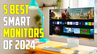 5 Best Smart Monitors 2024  Best Monitor 2024 [upl. by Terrijo506]