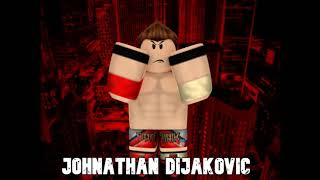 Johnathan Dijakovic 1st Theme  quotVengeancequot [upl. by Brody]