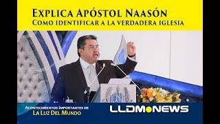 Explica Apóstol Naasón Joaquín cómo identificar a la iglesia verdadera de Cristo [upl. by Drol52]