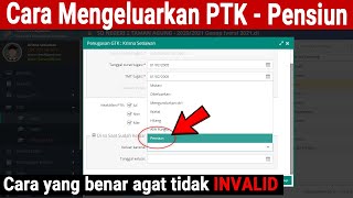 Cara Mengeluarkan PTK dari Aplikasi Dapodik dengan Keterangan Pensiun [upl. by Aivan]