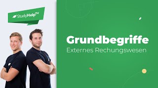 Grundbegriffe des Externen Rechnungswesens 1  StudyHelp [upl. by Aneerak]